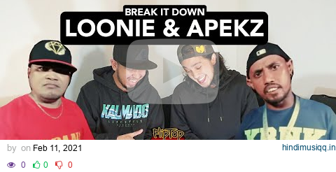 LOONIE × APEKZ | BREAK IT DOWN Rap Battle Review E242 | AHON 4 BADANG vs ZAITO pagalworld mp3 song download