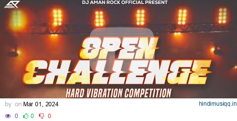 OPEN CHALLENGE - SHIVRATRI SPECIAL | HARD VIBRESTION |  DJ AMAN ROCK pagalworld mp3 song download