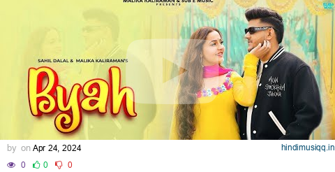 BYAH (Official Video) ft. Malika Kaliraman & Sahil D | Kelam Siwach | New Haryanvi Songs Haryanavi pagalworld mp3 song download