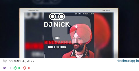 The Bindrakhia Collection (DJ Nick) | Latest Punjabi mixes 2021 (Free Songs) pagalworld mp3 song download