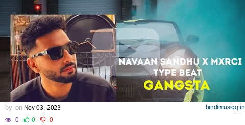 Navaan Sandhu x Mxrci "GANGSTA" Type Beat - Instrumental Beat 2023 pagalworld mp3 song download