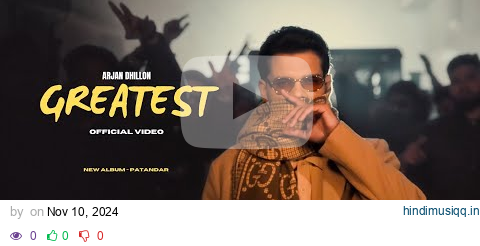 Greatest - Arjan Dhillon New Song | Patandar New Album (Official Video) New Punjabi Songs pagalworld mp3 song download