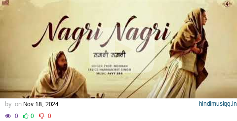 Nagri Nagri (offical video) Roopi Gill | Jass Bajwa | Jarnail Singh | Jyoti N | Avvy S | Bibi Rajni pagalworld mp3 song download