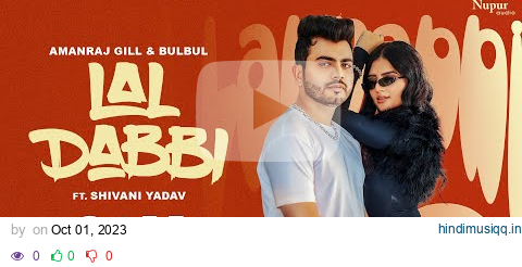 Lal Dabbi (Official Video) | Amanraj Gill | Shivani Yadav | New Haryanvi Songs Haryanavi 2023 pagalworld mp3 song download