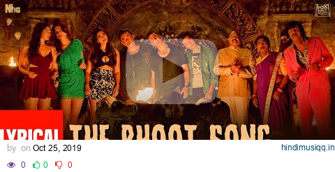 Lyrical The Bhoot Song | Housefull 4 | Akshay Kumar, Nawazuddin Siddiqui | Mika Singh, Farhad Samji pagalworld mp3 song download