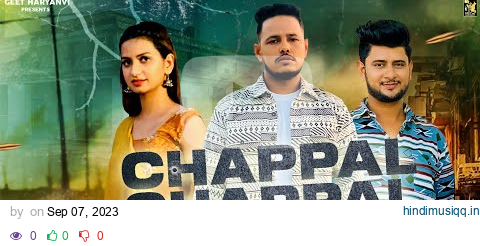 CHAPPAL  CHAPPAL (Teaser)  Bro Ag | Ashu Twinkle | Rahul Muana | Nidhi Sharma | New Haryanvi Song pagalworld mp3 song download