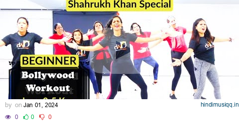 DWD#99 | 30mins Daily - Beginner Bollywood Dance Workout | Shahrukh Special | Lose weight 3-5kgs pagalworld mp3 song download