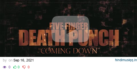 Five Finger Death Punch - Coming Down (Lyric Video) pagalworld mp3 song download