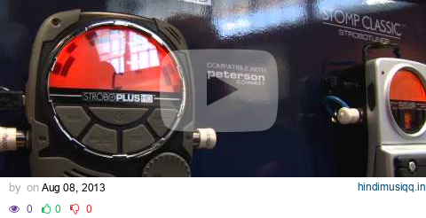 Summer NAMM '13 - Peterson Tuners StroboPlus HD Tuner Demo pagalworld mp3 song download