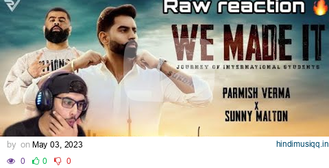 We Made It (Official SONG)  Parmish Verma X Sunny Malton | #reaction #reactionvideo #parmishverma pagalworld mp3 song download