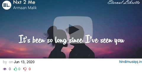 Armaan Malik - next 2 me (Lyric Video) pagalworld mp3 song download