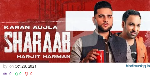 KARAN AUJLA | Sharab ( official Lyrical ) ft Harjit Harman Tru-skool. New/Latest Punjabi song 2021 pagalworld mp3 song download