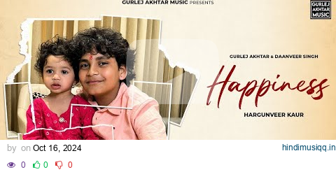 Happiness  Gurlez Akhtar & Daanveer Singh Ft. Hargunveer Kaur | Latest Punjabi Songs 2024 pagalworld mp3 song download