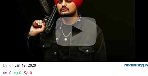 Goat  Sidhu Moose wala New Song  Leaked  [ Official Video ]  Sunny Malton Byg byrd  Leak Song 2020 pagalworld mp3 song download