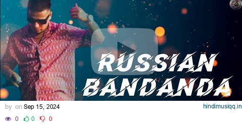 Dhanda Nyoliwala- Russian Bandana Lyrics Video  @only_lyrex  #treandying #6 On Youtube pagalworld mp3 song download