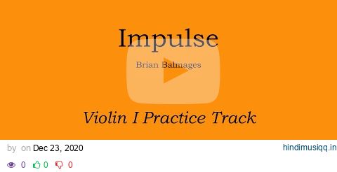 Impulse - Brian Balmages Violin I Practice Track pagalworld mp3 song download