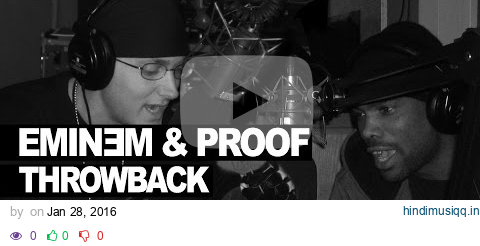 Eminem & Proof freestyle never heard before - Westwood throwback 1999 full version pagalworld mp3 song download