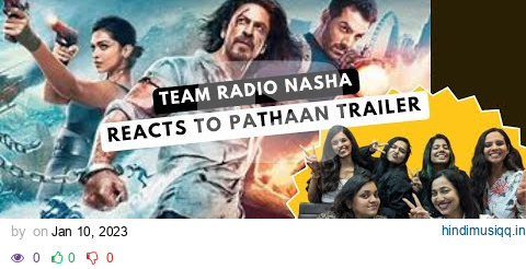 Pathaan Trailer Reaction | Shah Rukh Khan | Deepika Padukone | John Abraham | YRF pagalworld mp3 song download