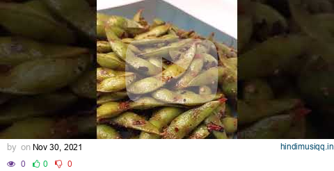 Best Edamame Spicy Garlic Recipe #fyp pagalworld mp3 song download