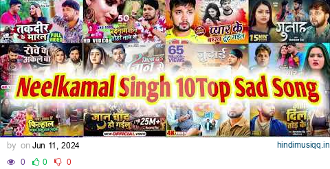 Top 10 Bhojpuri Sad Songs Of Neelkamal Singh || Nonstop Bhojpuri Sad Songs 2024 || Dard Bhare Gaane pagalworld mp3 song download