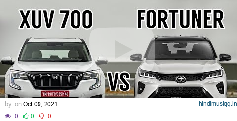 Mahindra Xuv700 Vs Toyota Fortuner Legender | Detailed Comparison | Xuv700 AX7 vs Fortuner Legender pagalworld mp3 song download