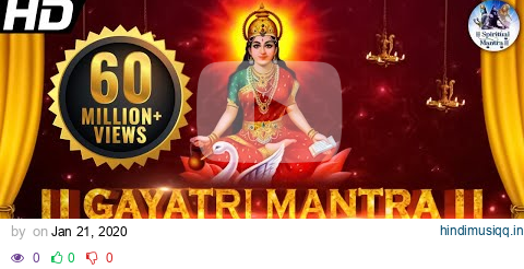 Famous Powerful Gayatri Mantra 108 Times | Om Bhur Bhuva Swaha | गायत्री मंत्र  | ओम भूर भुवा स्वाहा pagalworld mp3 song download