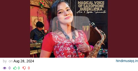 Saxophone Queen lipika Samanta pagalworld mp3 song download