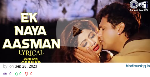 Ek Naya Aasman - Lyrical | Chhote Sarkar| Govinda, Shilpa Shetty | Kumar Sanu, Alka Yagnik 90's Hits pagalworld mp3 song download