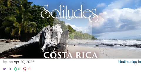 1 hour of Relaxing Music Dan Gibson’s Solitudes - Costa Rica (Full Album) pagalworld mp3 song download