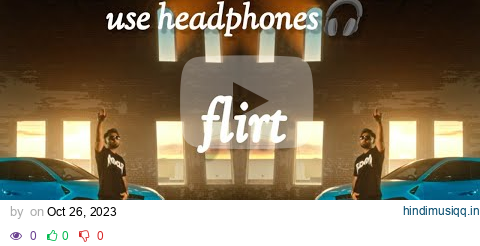 flirt (8d audio) prem dhillon | limitless | the kidd | latest punjabi songs 2023 | new punjabi songs pagalworld mp3 song download