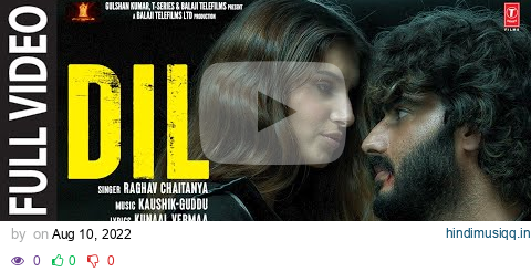 Dil (Full Video) Raghav's Version  Ek Villain Returns | John, Disha, Arjun, Tara | Kaushik-Guddu pagalworld mp3 song download