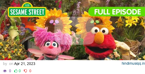 Elmo and Abby’s Fairy Garden Games | Sesame Street Full Episode pagalworld mp3 song download