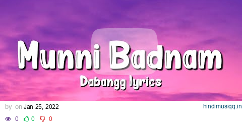 Munni Badnam (Lyrics) | Dabangg | Salman Khan, Sonakshi Sinha, Malaika Arora, Aishwarya, Mamta pagalworld mp3 song download