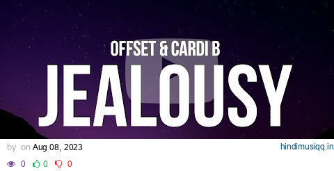 Offset & Cardi B - JEALOUSY (Lyrics) pagalworld mp3 song download