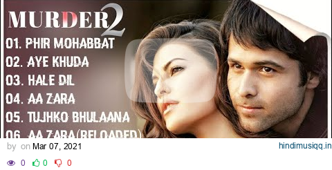 Murder2 Movie All Songs||Emraan Hashmi & Jacqueline Fernandez||musical world||MUSICAL WORLD|| pagalworld mp3 song download