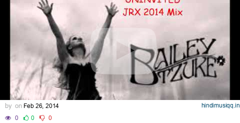 Freemasons ft. Bailey Tzuke UNINVITED JRX 2014 Demo Mix pagalworld mp3 song download