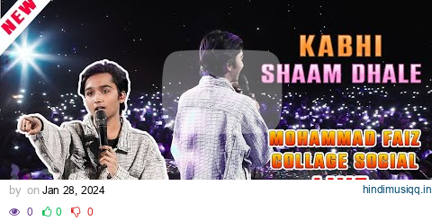 Kabhi Shaam Dhale | College Concert 2024 | Mohammad Faiz Live performance | Jhankar Studio pagalworld mp3 song download