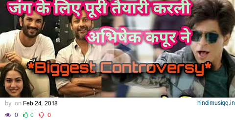 Shahrukh khan and Abhishek Kapoor BIGGEST CONTROVERSY EVER | Video Reel pagalworld mp3 song download