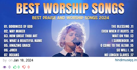 Best Praise and Worship Songs 2024 - Nonstop Christian Songs Of All Time For Prayers 2024 pagalworld mp3 song download