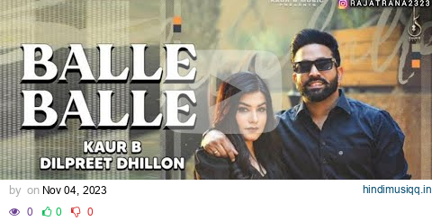 Balle Balle - Kaur B ft. Dilpreet Dhillon (Bass-Booster) || latest punjabi songs 2023 pagalworld mp3 song download