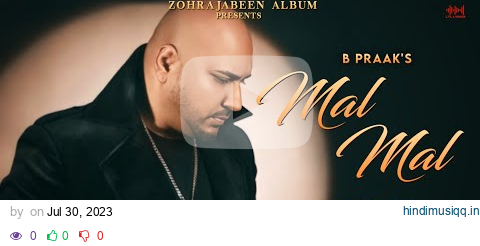 Mal Mal (LYRICS)- Zohrajabeen | B Praak | Jaani | Arvindr Khaira pagalworld mp3 song download