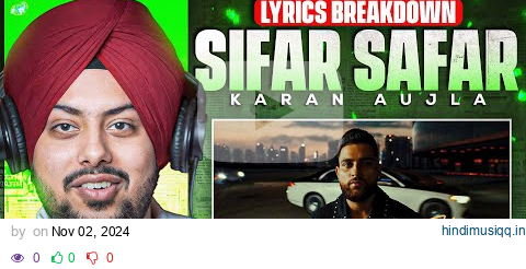 Reaction on Sifar Safar - Karan Aujla | Lyrics Breakdown pagalworld mp3 song download