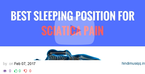 Best Position to Sleep with Sciatica Pain Shown by St. Joseph MI Chiropractor pagalworld mp3 song download