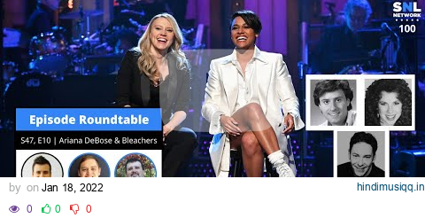 Ariana DeBose / Bleachers Roundtable - S47 E10 | The SNL Network's 100th Episode pagalworld mp3 song download