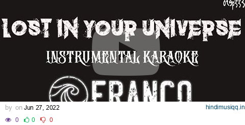 Franco | Lost In Your Universe (Karaoke + Instrumental) pagalworld mp3 song download