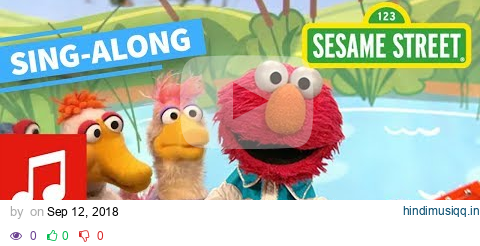 Sesame Street Elmo's Ducks Lyric Video | Elmo's Sing Along Series pagalworld mp3 song download