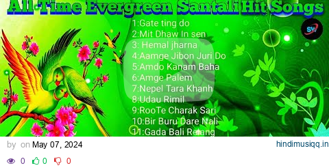 All Time Evergreen Santali Hit Songs//Old Santali Super Hit Songs//Old Is Gold//Sawan Murmu & Geeta pagalworld mp3 song download