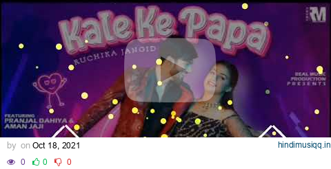 KALE KE PAPA(DjRemix)Pranjal Dahiya and Aman Jaji Ruchika Jangid New HaryanviSong 2021 Dj SonuMuanaa pagalworld mp3 song download