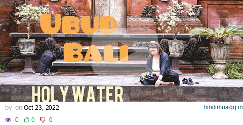 Bali Ubud - Breathtaking Holy Spring Water Temple pagalworld mp3 song download