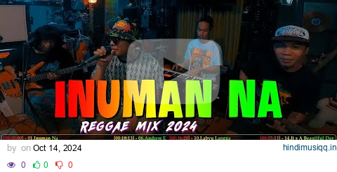 Inuman Na, Uhaw - Best Of TropaVibes Reggae Songs New Playlist 2024💓Reggae Music Tropavibes 2024 pagalworld mp3 song download